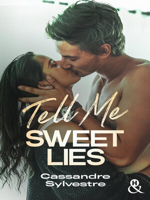 cover image of Tell Me Sweet Lies
